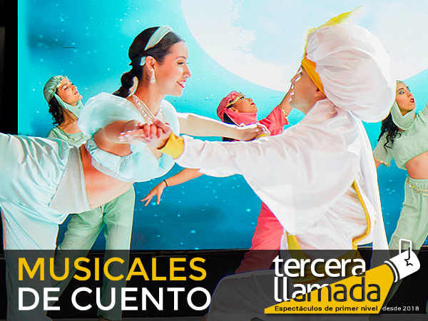 Tercera Llamada: Musicales de cuento