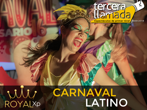 Tercera Llamada: Carnaval Latino