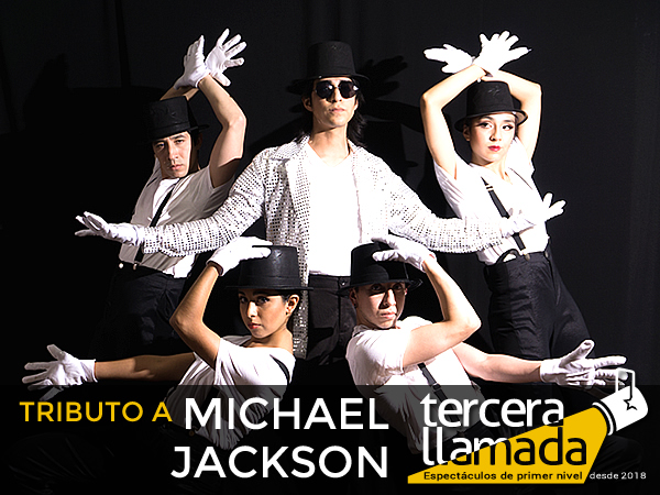 Tercera Llamada: Jukebox Tributo a Michael Jackson