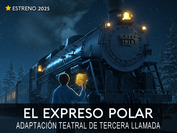 Tercera Llamada: Una Aventura en el Expreso Polar
